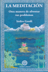 MEDITACION-OTRA MANERA AFRONTAR PROBLEMA