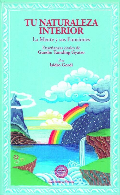 TU NATURALEZA INTERIOR-LA MENTE Y SUS FUNCIONES