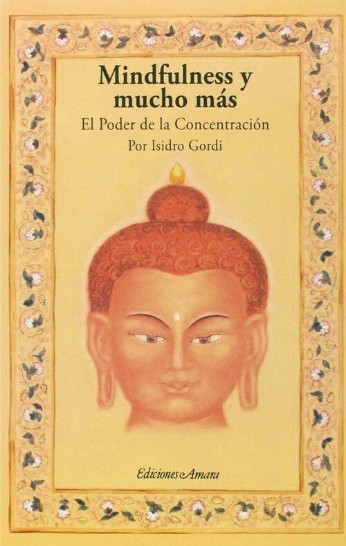 MINDFULNESS COMPASION Y VIPASANA