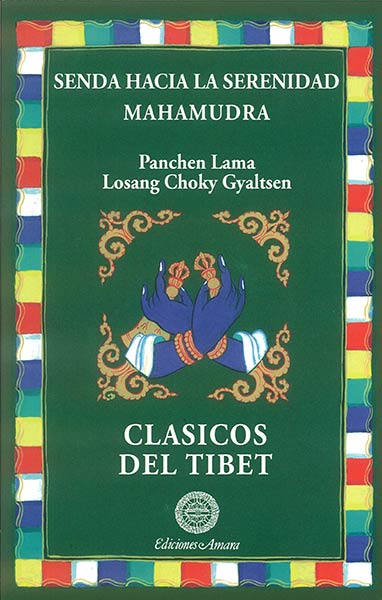 SENDA HACIA LA SERENIDAD MAHAMUDRA