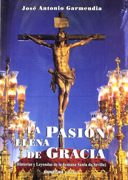 PASION LLENA DE GRACIA, LA