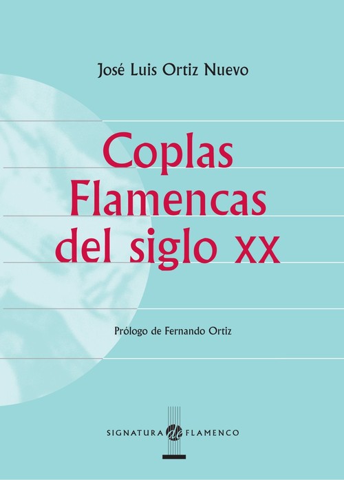 COPLAS FLAMENCAS DEL SIGLO XX