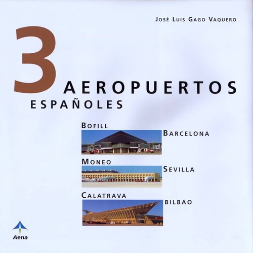 3 AEROPUERTOS ESPA�OLES