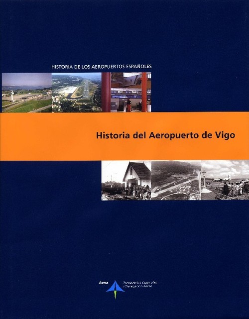 HISTORIA DEL AEROPUERTO DE VIGO