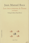 CINCO ENTIERROS DE PESSOA, LOS