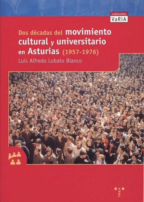 DOS DECADAS MOVIM.CULT.Y UNIV.ASTURIAS