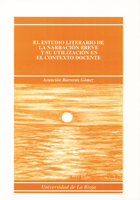 ESTUDIO LITERARIO DE LA NARRACION BREVE Y SU UTILIZACION EN