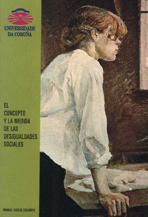 CONCEPTO Y LA MEDIDA DE LAS DESIGUALDADES SOCIALES, EL