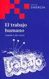 TRABAJO HUMANO,EL