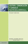 CULTURA, COMUNICACION Y LENGUAJE