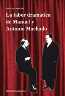 LABOR DRAMATICA DE MANUEL Y ANTONIO MACHADO,LA