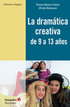 DRAMATICA CREATIVA DE 9 A 13 A�OS,LA