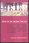 HASTA EN LAS MEJORES FAMILIAS