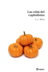 CRISIS DEL CAPITALISMO, LA 2ED