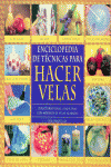 ENCICLOPEDIA TECNICA HACER VELAS