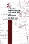 SISTEMA ATLANTICO ESPA�OL SIGLO XVII-XIX