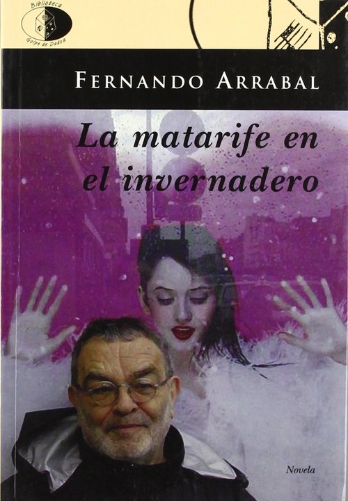 MATARIFE EN EL INVERNADERO,LA