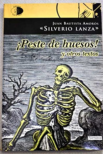 PESTE DE HUESOS Y OTROS TEXTOS