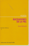 BUCEADORES DE LA PIEL