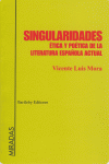 SINGULARIDADES ETICA POETICA LIT, ESPA�OLA ACTUAL