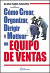 COMO CREAR,ORGANIZAR,DIR.EQUIPO VENTAS