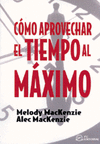 COMO APROVECHAR EL TIEMPO AL MAXIMO
