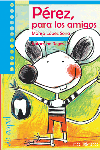 PEREZ PARA LOS AMIGOS