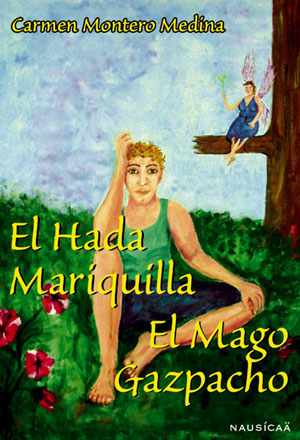 HADA MARIQUILLA, EL-MAGO GAZPACHO, EL