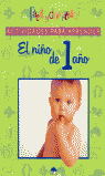 ACTIVIDADES PARA APRENDER. EL NI�O DE 1 A�O