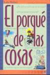 PORQUE DE LAS COSAS, EL