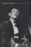 VARIACIONES EN ESPA�A FOTOGRAFIA Y ARTE 1900 1980