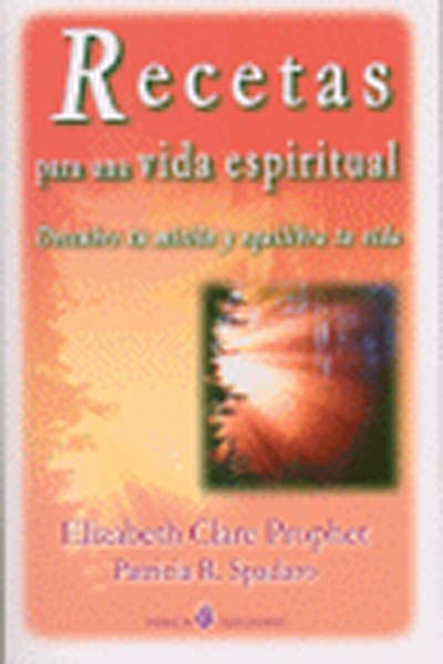 RECETAS PARA UNA VIDA ESPIRITUAL