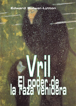 VRIL EL PODER DE LA RAZA VENIDERA