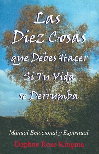 DIEZ COSAS QUE DEBES HACER SI TU VIDA SE DERRUMBA., LAS