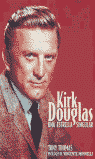 KIRK DOUGLAS UNA ESTRELLA SINGULAR