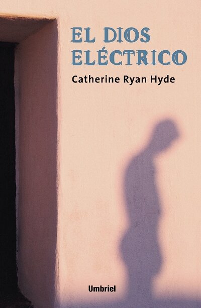 DIOS ELECTRICO,EL