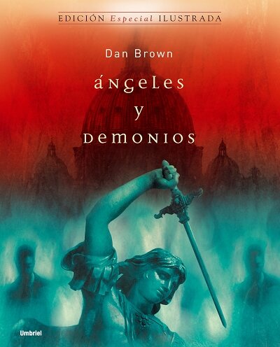 ANGELES Y DEMONIOS-EDIC.ESPECIAL ILUSRT