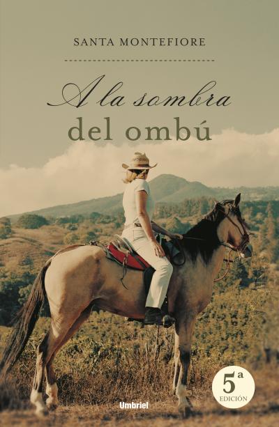A LA SOMBRA DEL OMBU-NUEVA EDICION