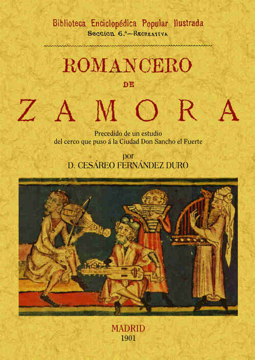 ROMANCERO DE ZAMORA (PRECEDIDO DE UN ESTUDIO DEL CERCO QUE P