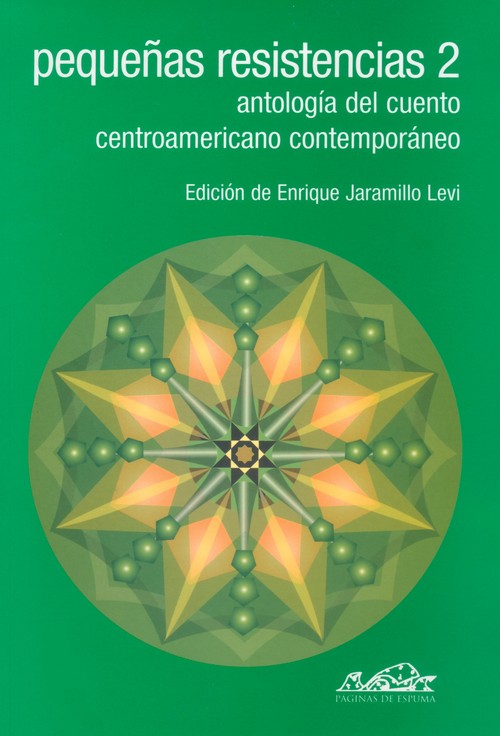 PEQUE�AS RESISTENCIAS 2 V 32 ANTOLOGIA CUENTO CENTROAMERICAN