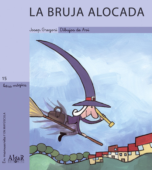 BRUJA ALOCADA,LA