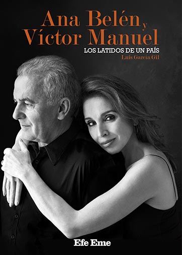 ANA BELEN Y VICTOR MANUEL, LOS LATIDOS DE UN PAIS
