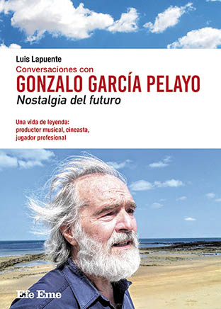 CONVERSACIONES CON GONZALO GARCIA PELAYO. NOSTALGIA DEL FUTU