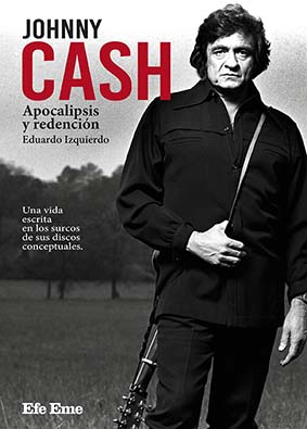 JOHNNY CASH. APOCALIPSIS Y REDENCION