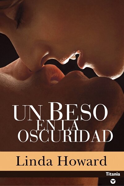 UN BESO EN LA OSCURIDAD