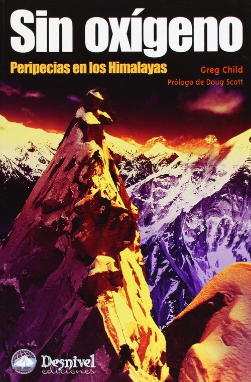 SIN OXIGENO-PERIPECIAS HIMALAYAS