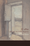 ALBA DE UN MUNDO NUEVO