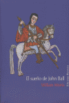 SUE�O DE JOHN BALL,EL