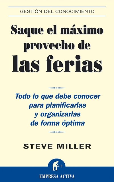 SAQUE EL MAXIMO PROVECHO DE LAS FERIAS