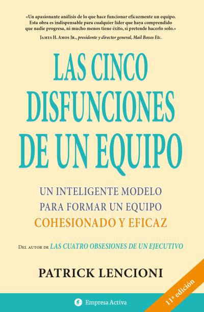 CINCO DISFUNCIONES DE UN EQUIPO